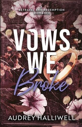 Vows We Broke