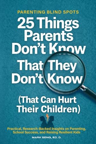 Parenting Blind Spots