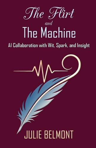The Flirt and The Machine
