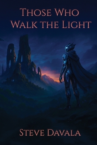 Those Who Walk the Light