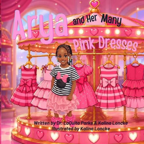 Arya and Her Many Pink Dresses