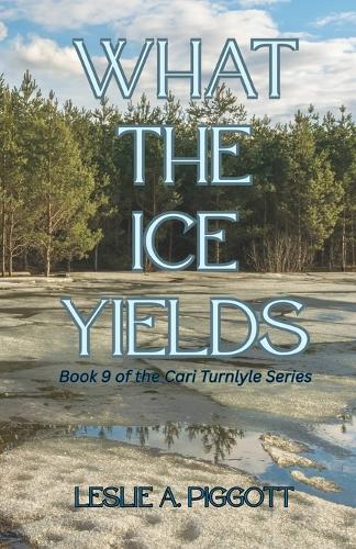 What the Ice Yields