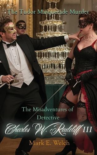 The Misadventures of Detective Charles W. Radcliff III
