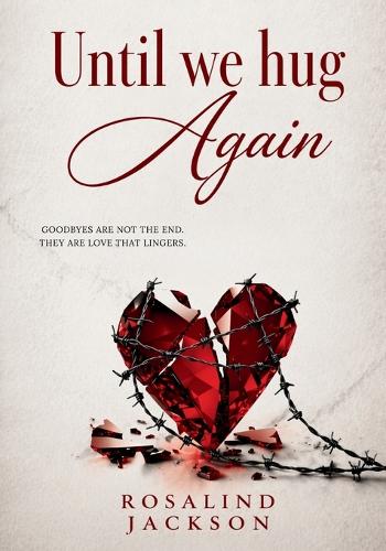 Until We Hug Again