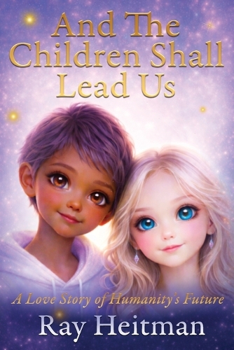 And The Children Shall Lead Us