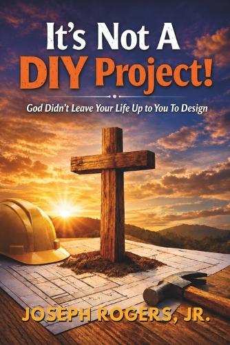 It's Not A DIY Project!