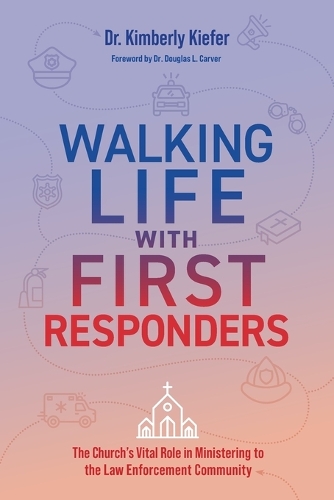 Walking Life with First Responders