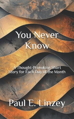 You Never Know