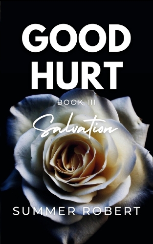 Good Hurt, Salvation