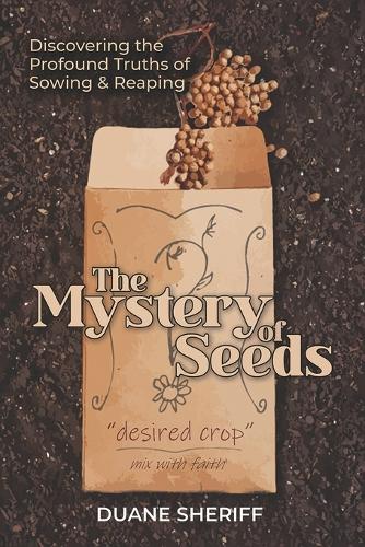 The Mystery Of Seeds