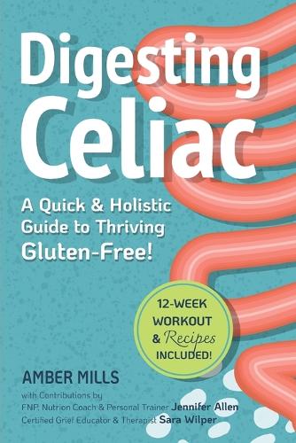 Digesting Celiac