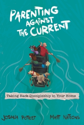 Parenting Against the Current