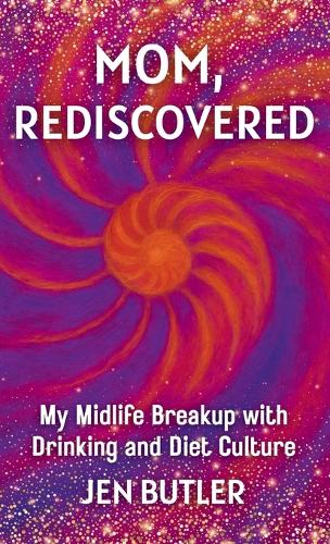 Mom, Rediscovered