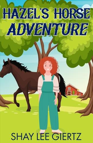 Hazel's Horse Adventure