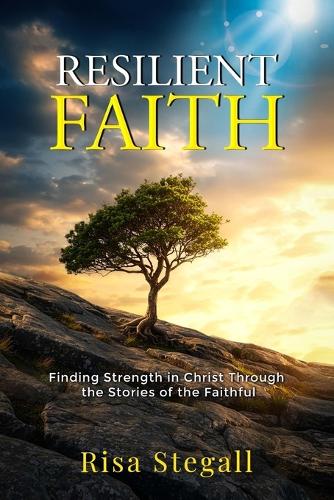 Resilient Faith