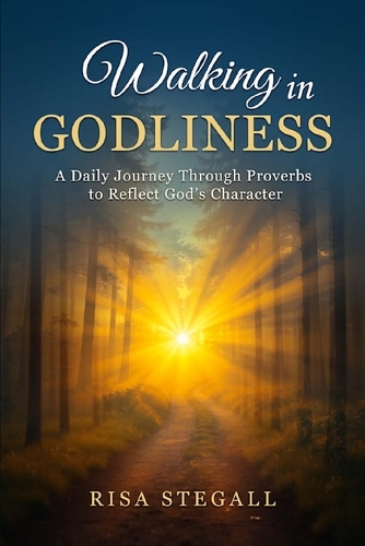 Walking In Godliness