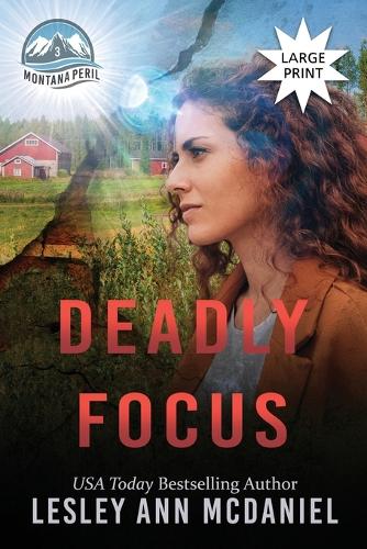 Deadly Focus