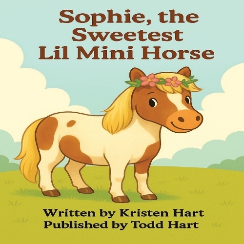 Sophie, the Sweetest Lil Mini Horse