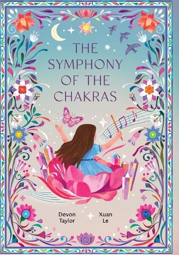 The Symphony of the Chakras