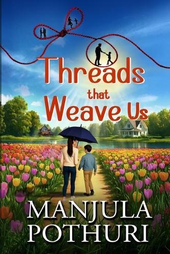 Threads That Weave Us