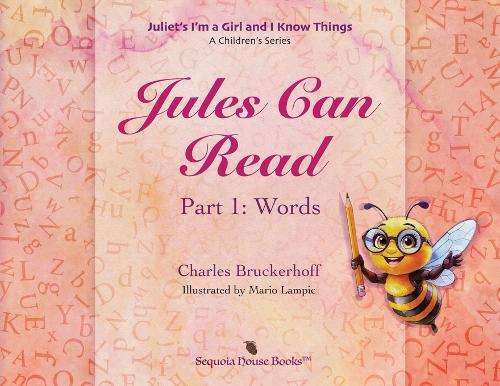 Juliet's I'm A Girl and I Know Things