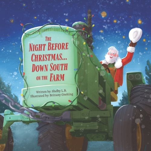 The Night Before Christmas... Down South on the Farm