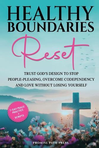 Healthy Boundaries Reset