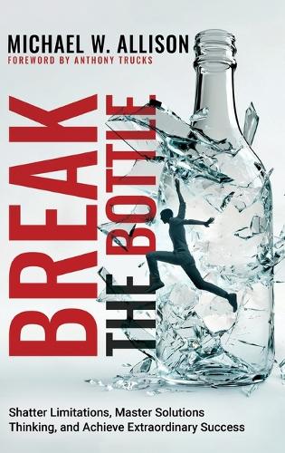 Break The Bottle