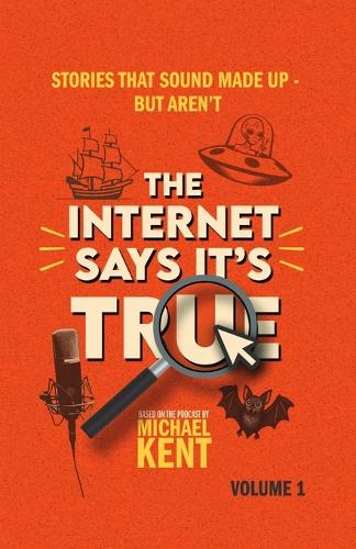 The Internet Says It's True