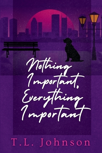 Nothing Important, Everything Important