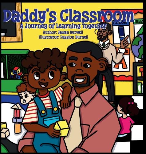 Daddy's Classroom