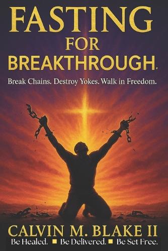 Fasting For Breakthrough