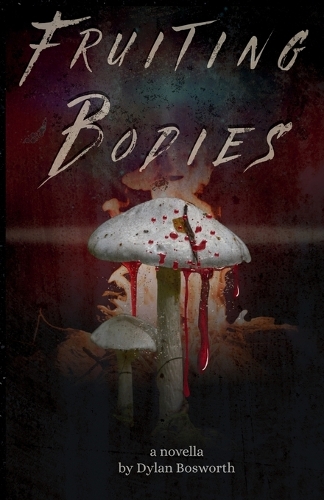 Fruiting Bodies