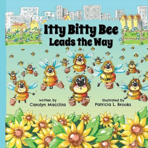 Itty Bitty Bee Leads the Way