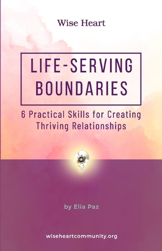 Life-Serving Boundaries