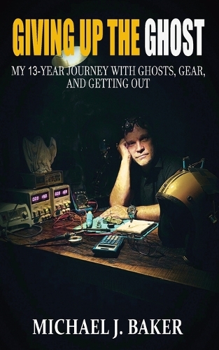 Giving Up The Ghost