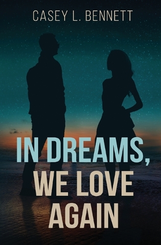 In Dreams, We Love Again