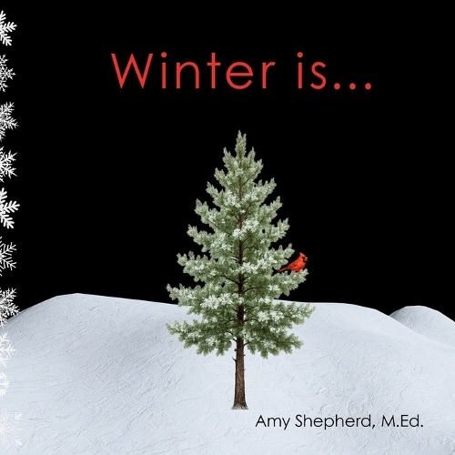 Winter is...