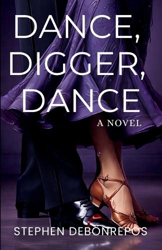 Dance, Digger, Dance