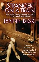 Stranger On A Train by Jenny Diski