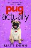 Pug Actually