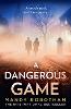 A Dangerous Game