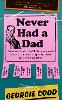 Never Had a Dad