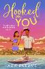 Hooked on You