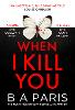When I Kill You