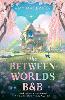 The Between-Worlds B&B