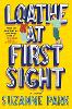 Loathe at First Sight