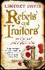 Rebels and Traitors