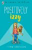 Positively Izzy