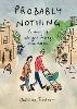 Probably Nothing